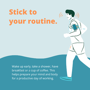 Stick to your routine to avoid stress when working from home